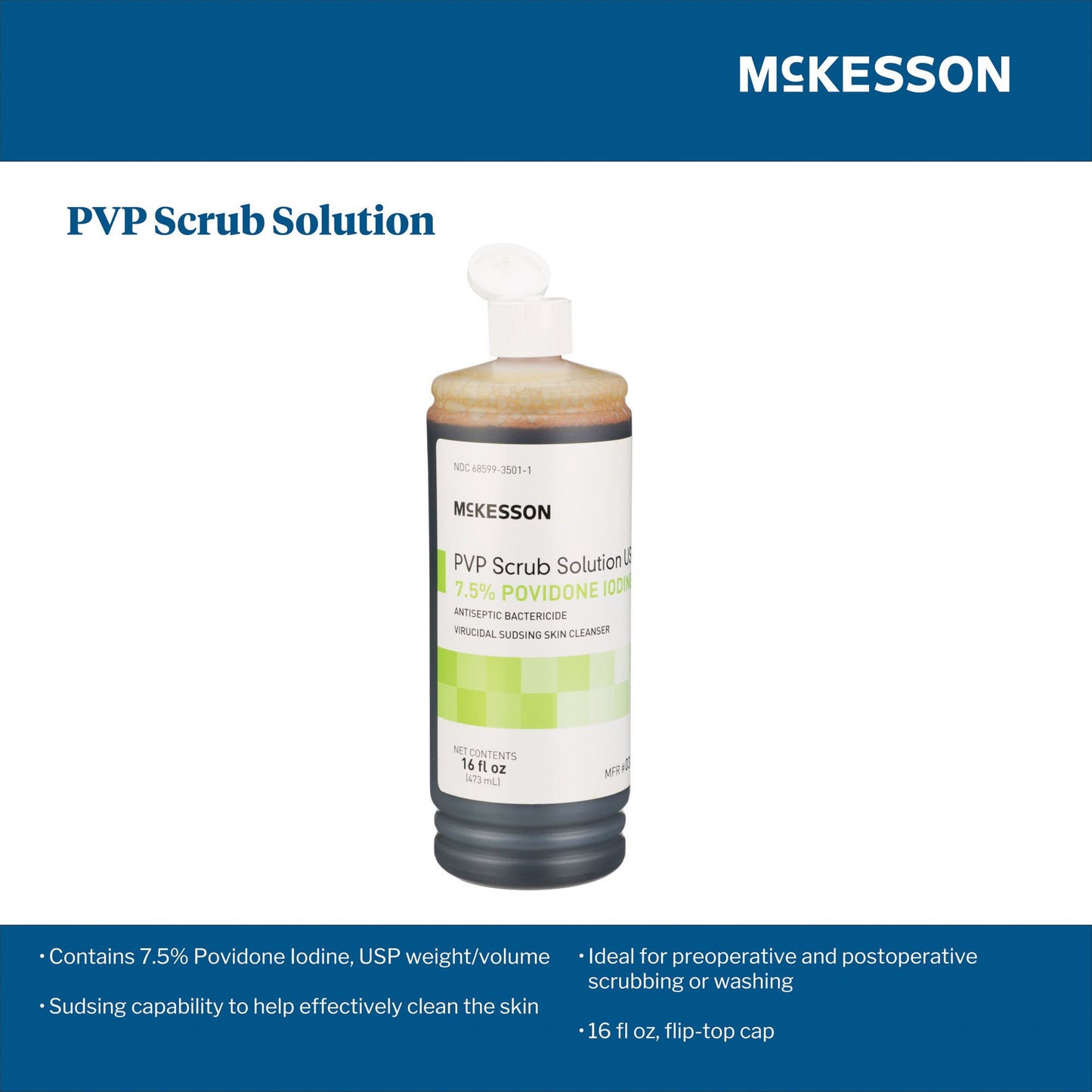 McKesson Bactericide Antiseptic PVP Scrub Solution, 16 oz. Bottle