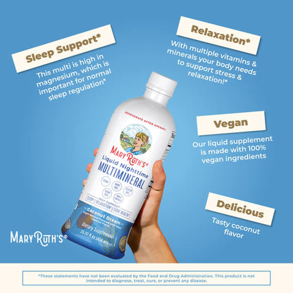 Dietary Supplement Mary Ruth's® Liquid Nighttime Multimineral Vitamin C / D / Calcium / Magnesium 1 mg - 1.7 mcg - 60 mg - 10 mg Strength Liquid 30 oz. Coconut Flavor