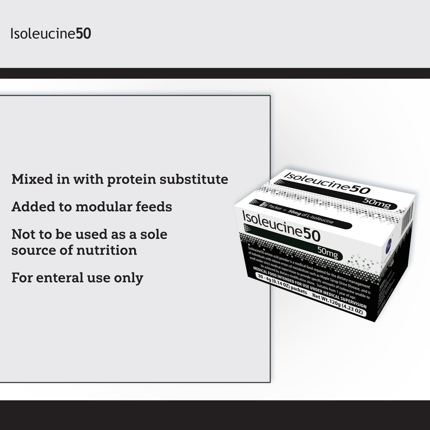 Isoleucine50 Medical Food for use in the Dietary Management of MSUD