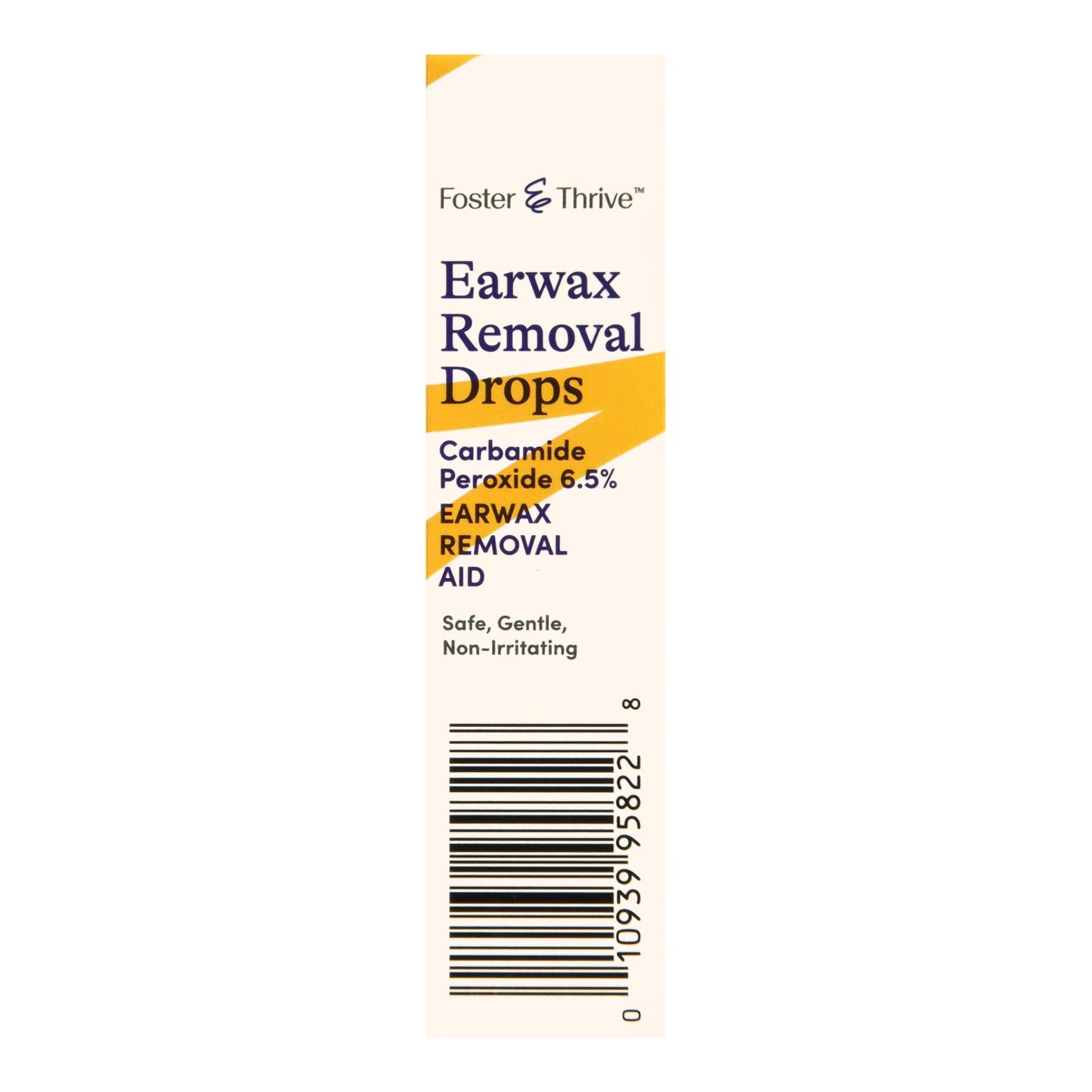 Foster & Thrive™ Earwax Removal Drops Carbamide Peroxide 6.5%, 0.5 Ounce